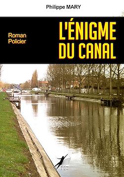 Télécharger le livre :  L'Énigme du Canal