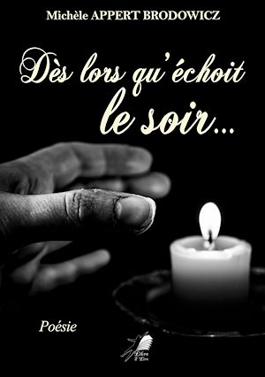 Téléchargez le livre :  Dès lors qu'échoit le soir…