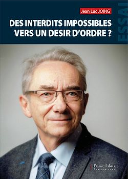 Télécharger le livre :  Des interdits impossibles vers un désir d'ordre ?