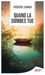 Télécharger le livre :  Quand la Dombes tue