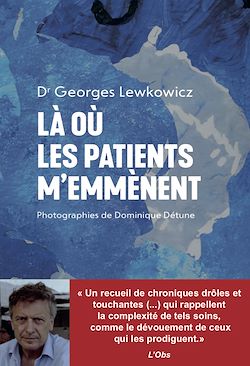 Télécharger le livre :  Là où les patients m'emmènent