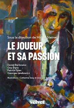 Télécharger le livre :  Le joueur et sa passion
