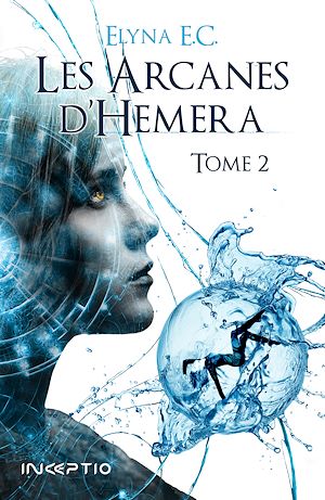 Téléchargez le livre :  Les Arcanes d'Hemera - Tome 2