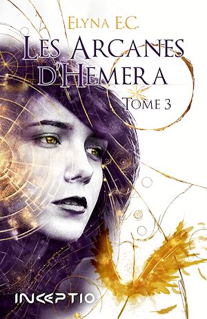 Téléchargez le livre :  Les Arcanes d'Hemera - Tome 3