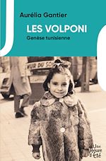 Télécharger le livre :  Les Volponi, genèse tunisienne