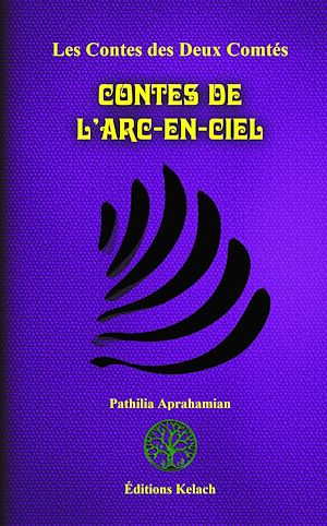 Téléchargez le livre :  Contes de l'Arc-en-ciel