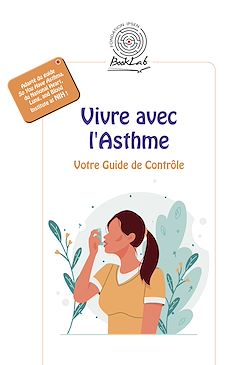 Télécharger le livre :  Vivre avec l'Asthme