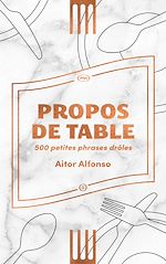 Télécharger le livre :  Propos de table