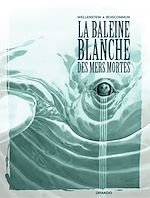 Télécharger le livre :  La Baleine Blanche des mers mortes - histoire complète
