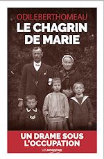 Télécharger le livre :  Le chagrin de Marie