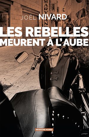 Téléchargez le livre :  Les rebelles meurent à l'aube
