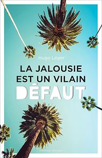 Téléchargez le livre :  La jalousie est un vilain défaut