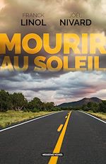 Télécharger le livre :  Mourir au soleil