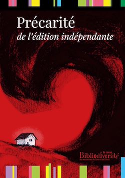 Télécharger le livre :  Précarité de l'édition indépendante