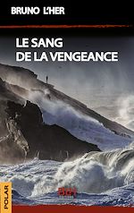 Télécharger le livre :  Le Sang de la Vengeance