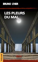 Télécharger le livre :  Les Pleurs du Mal
