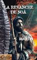 Télécharger le livre :  La Revanche de Noâ