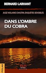 Télécharger le livre :  Dans l'ombre du Cobra