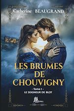 Télécharger le livre :  LES BRUMES DE CHOUVIGNY