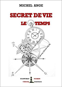 Télécharger le livre :  Secret de vie : le temps