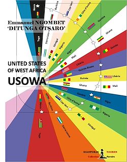 Télécharger le livre :  The United States Of West Africa - USOWA