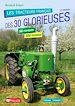 Télécharger le livre :  Les tracteurs français des 30 Glorieuses