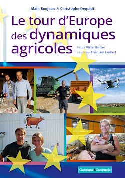 Télécharger le livre :  Le tour d'Europe des dynamiques agricoles
