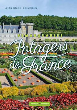 Télécharger le livre :  Remarquables potagers de France
