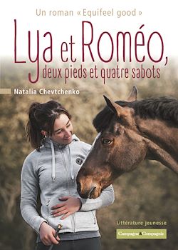Télécharger le livre :  Lya et Roméo, deux pieds et quatre sabots