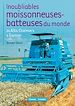 Télécharger le livre :  Inoubliables moissonneuses-batteuses du monde. Tome 1
