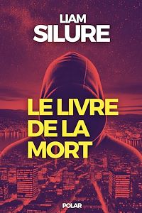 Télécharger le livre : Le livre de la mort