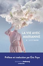 Télécharger le livre :  La Vie avec Marianne