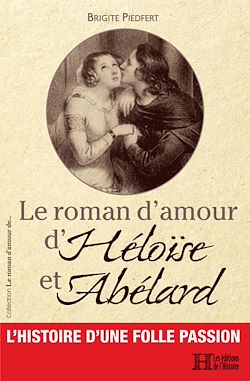 Télécharger le livre :  Le roman d'amour d'Héloïse et Abélard