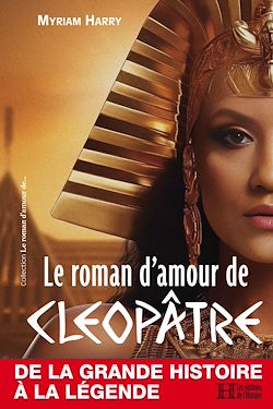 Télécharger le livre :  Le roman d'amour de Cléopâtre