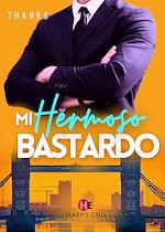 Télécharger le livre :  Mi Hermoso Bastardo Versión integral