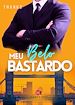 Télécharger le livre :  Meu Belo Bastardo