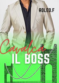 Télécharger le livre : Cavalca il boss