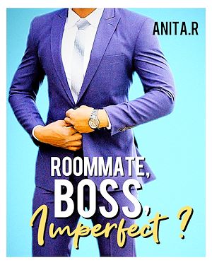 Téléchargez le livre :  Roommate, Boss, Imperfect ?
