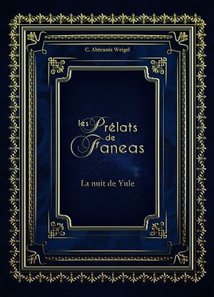 Téléchargez le livre :  Les Prélats de Faneas : La nuit de Yule