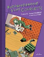 Télécharger le livre :  Autobiographie d'une courgette