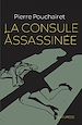 Télécharger le livre :  La consule assassinée