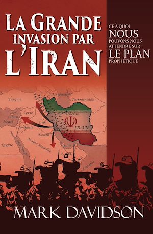 Téléchargez le livre :  La grande invasion par l’Iran
