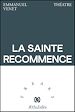 Télécharger le livre :  La Sainte Recommence