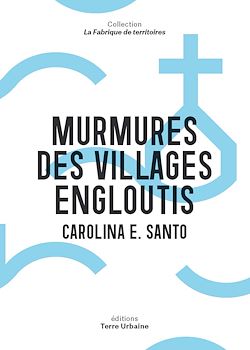 Télécharger le livre :  Murmures des villages engloutis