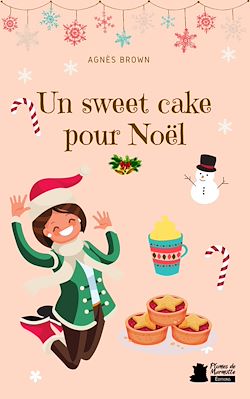 Télécharger le livre :  Un sweet cake pour Noël