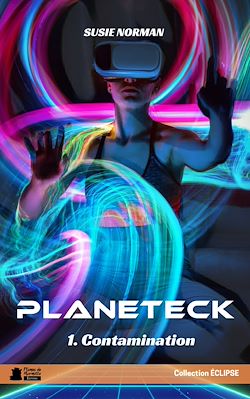 Télécharger le livre :  Planeteck: 1. Contamination
