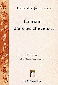 Téléchargez le livre :  La main dans tes cheveux