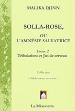 Télécharger le livre :  Solla-Rose ou L'Amnésie Salvatrice
