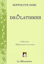 Télécharger le livre :  Drôlatismes