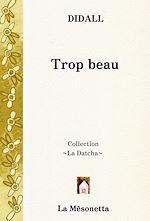 Télécharger le livre :  Trop beau